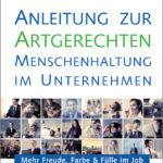 Artgerechte Menschenhaltung