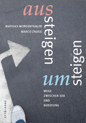 Aussteigen – Umsteigen