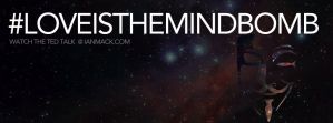 LoveIsTheMindBomb