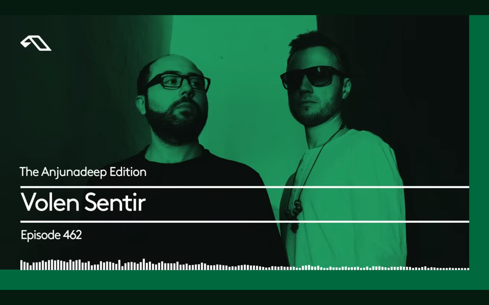 The Anjunadeep Edition 462 with Volen Sentir